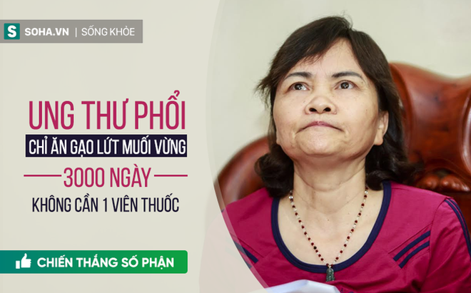 Kỳ tích chữa ung thư tại Hà Nội: Ăn gạo lứt muối mè, 3000 ngày không cần đến 1 viên thuốc