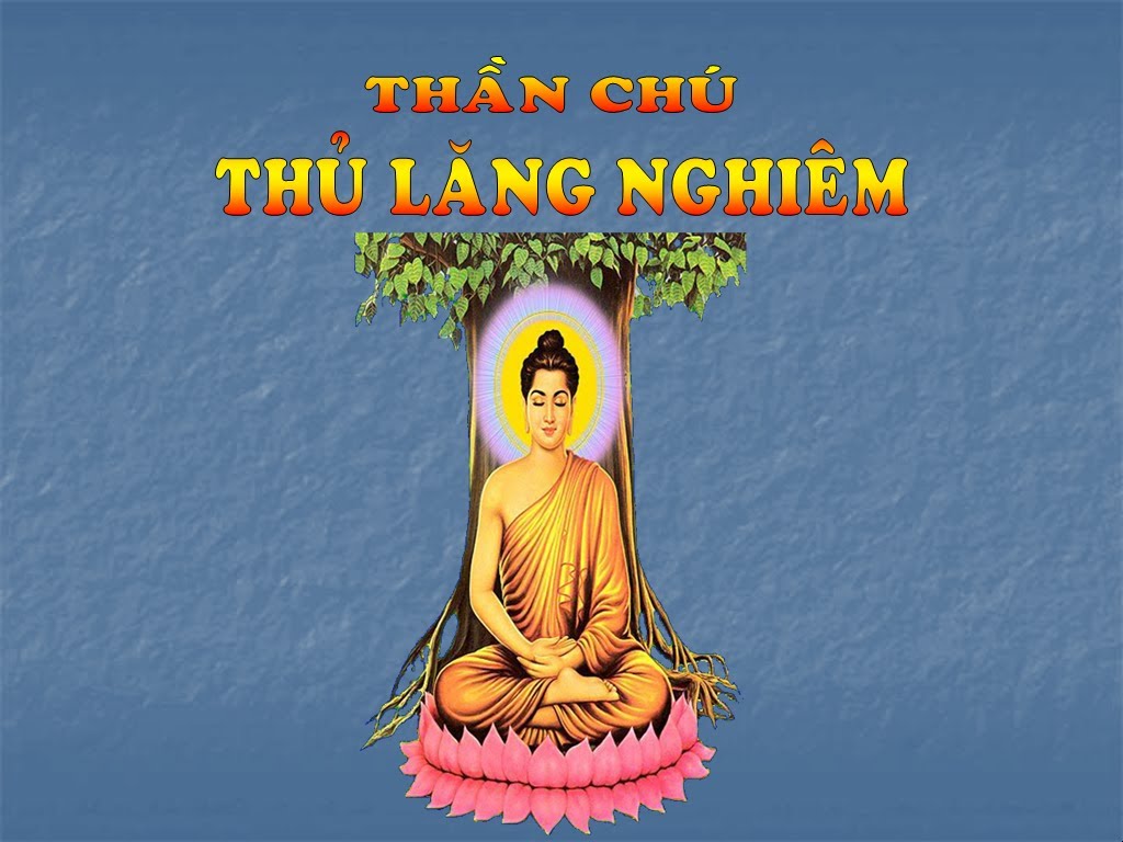 Phật tử tại gia có nên tụng chú Lăng Nghiêm không?